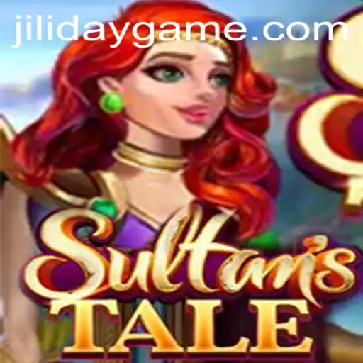 Exploring the Adventure: Sultanstale and the Power of JILIDAY
