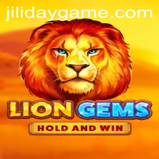 Unleashing the Roar: An In-Depth Look at LionGems and JILIDAY