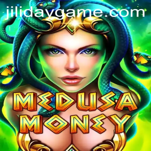 Exploring the Thrilling World of MedusaMoney: A Dive into JILIDAY